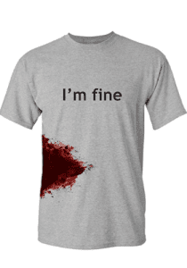 “I’m Fine” Tee Shirt